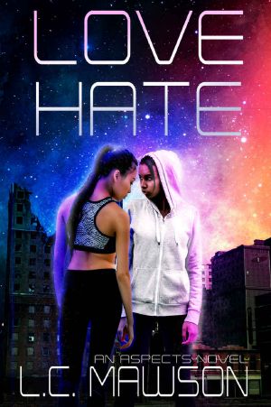 [Aspects 01] • Love/Hate